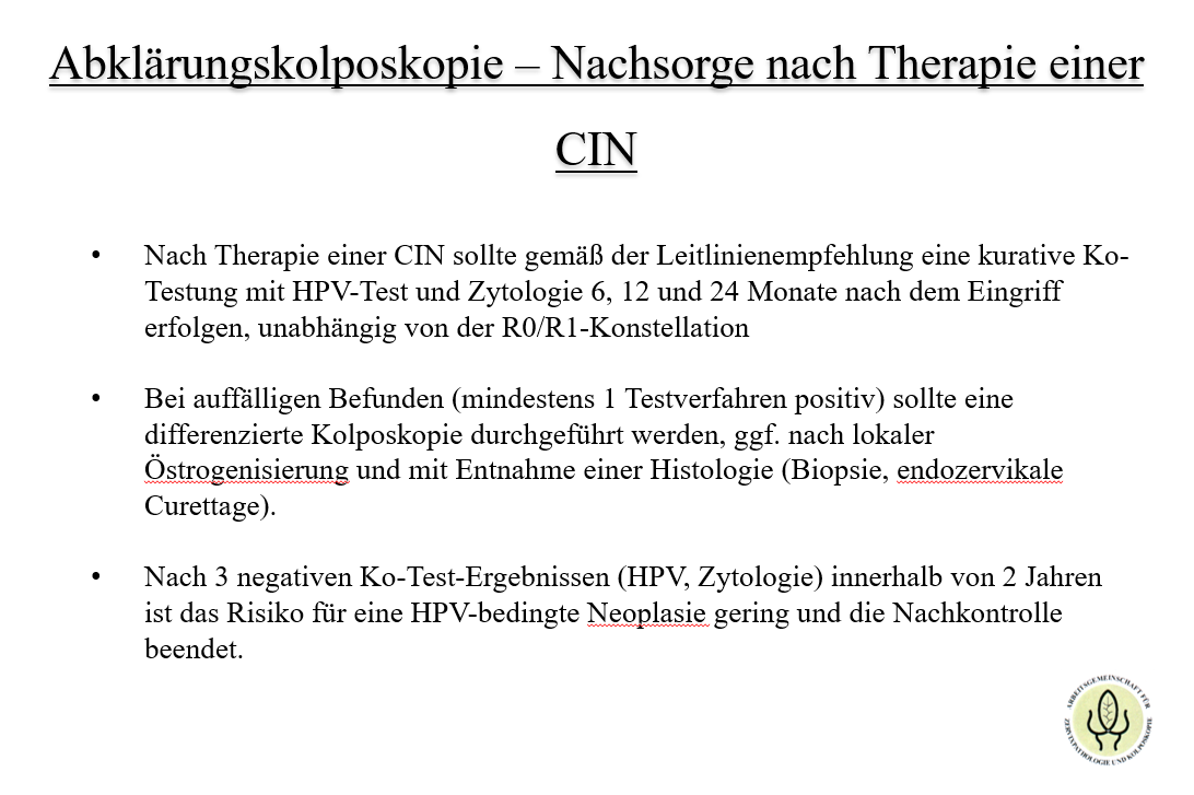 Abklärungskoloposkopie Nachsorge nach Therapie einer CIN